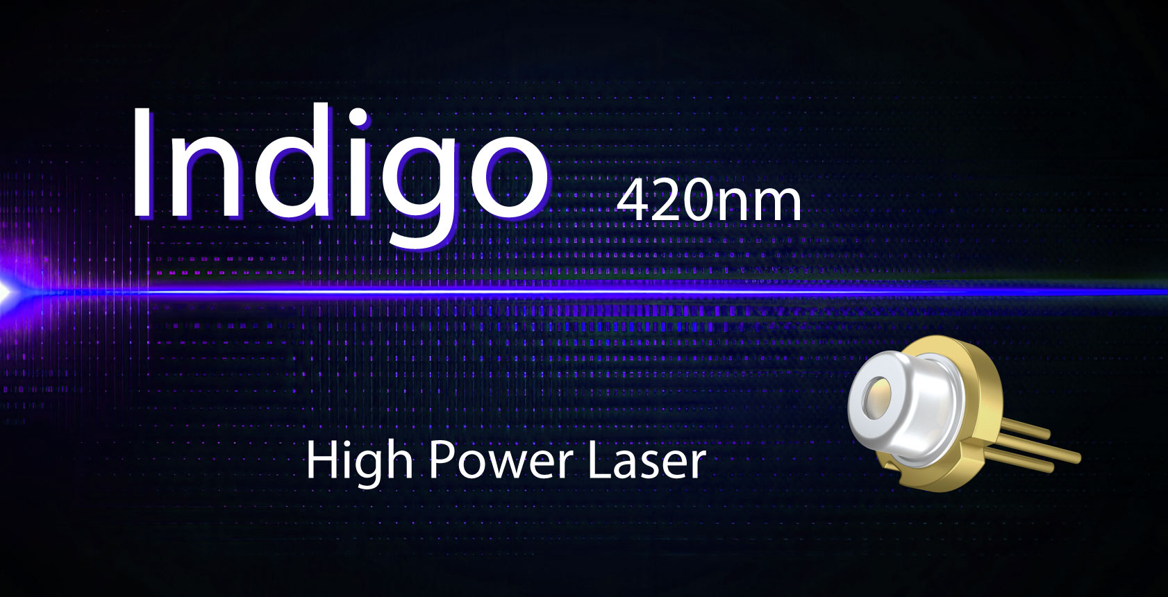 indigo High Power Laser